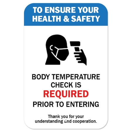 Signmission Public Safety Sign-Body Temperature Check Is Required, Heavy-Gauge, 12" H, A-1218-25435 A-1218-25435